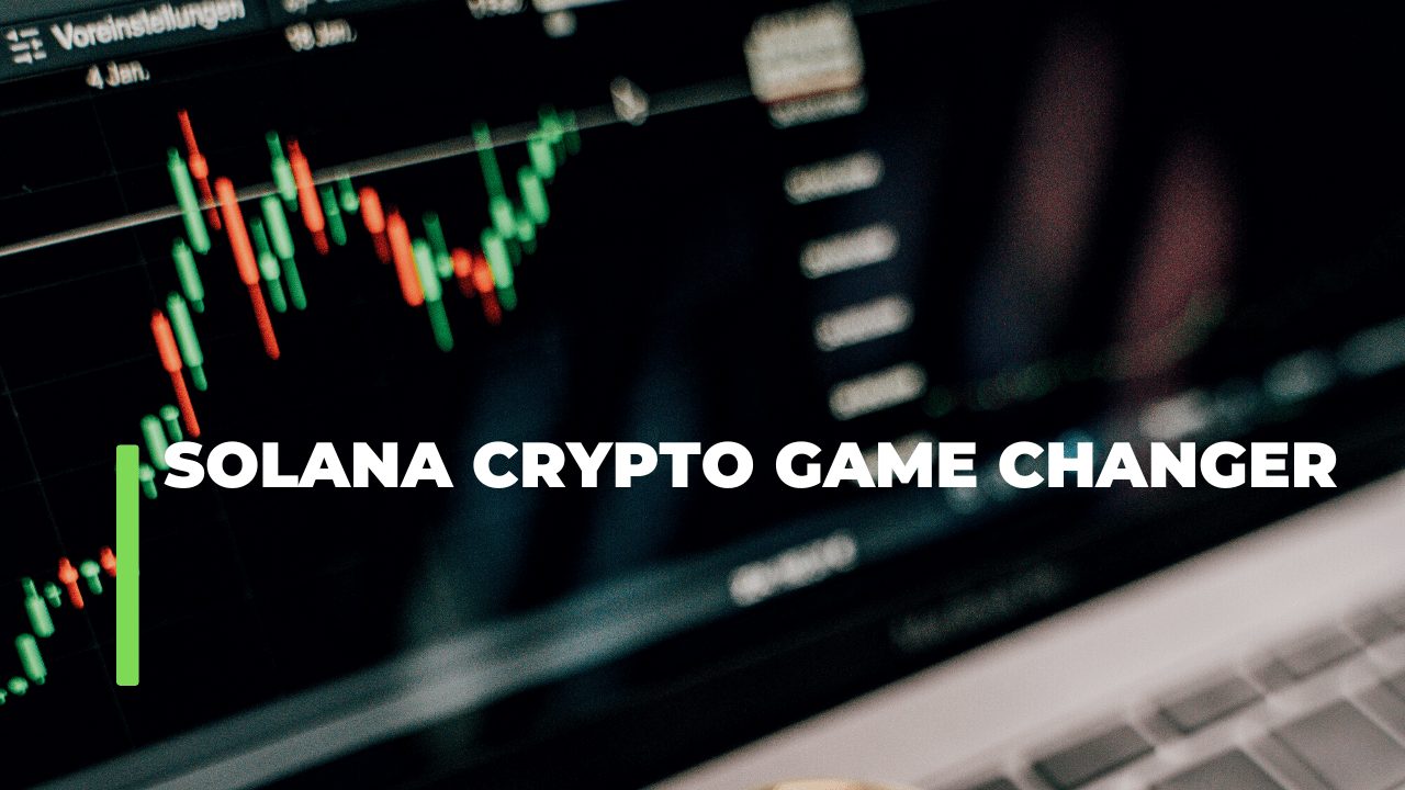 Solana Unleashed: Crypto’s Game-Changer