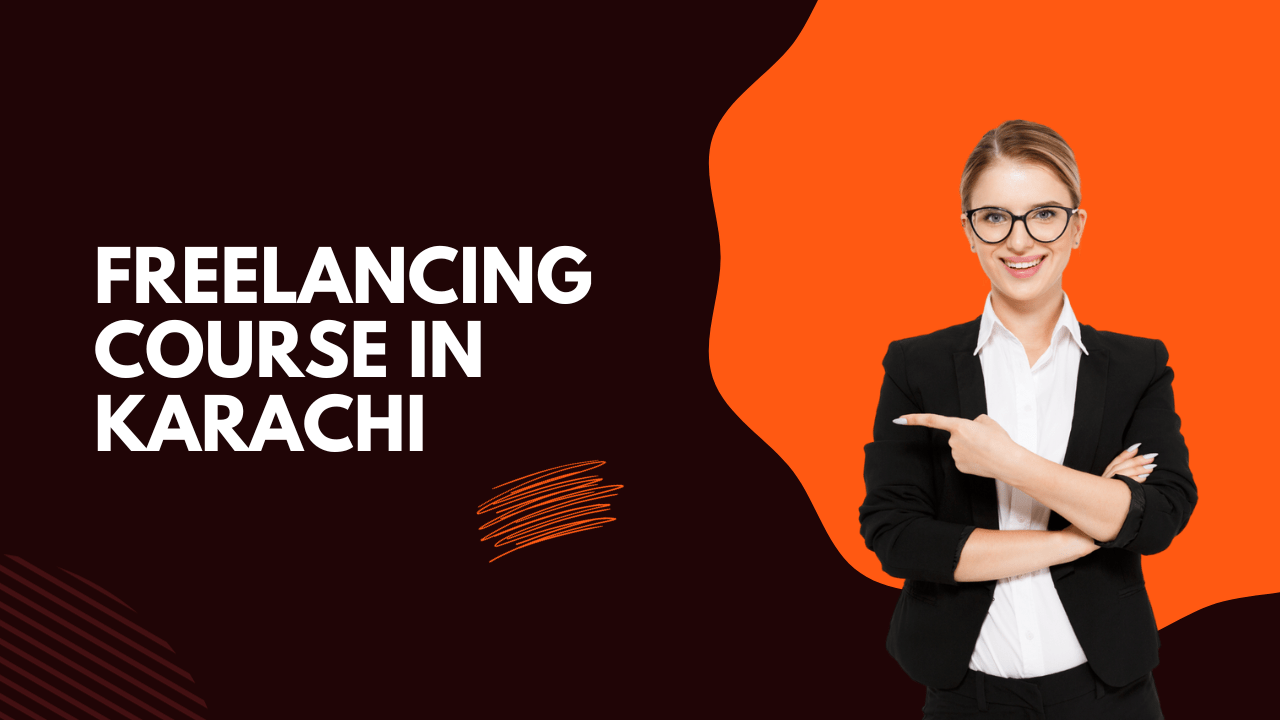 Freelancing Course in Karachi