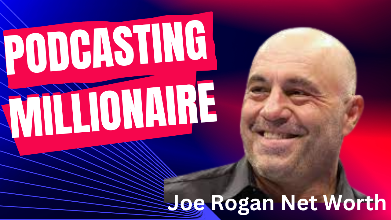 Joe Rogan Net Worth: The Stand-Up Star Turned Podcasting Millionaire