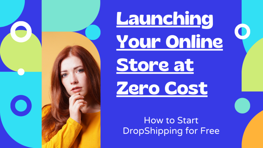 How to Start DropShipping for Free