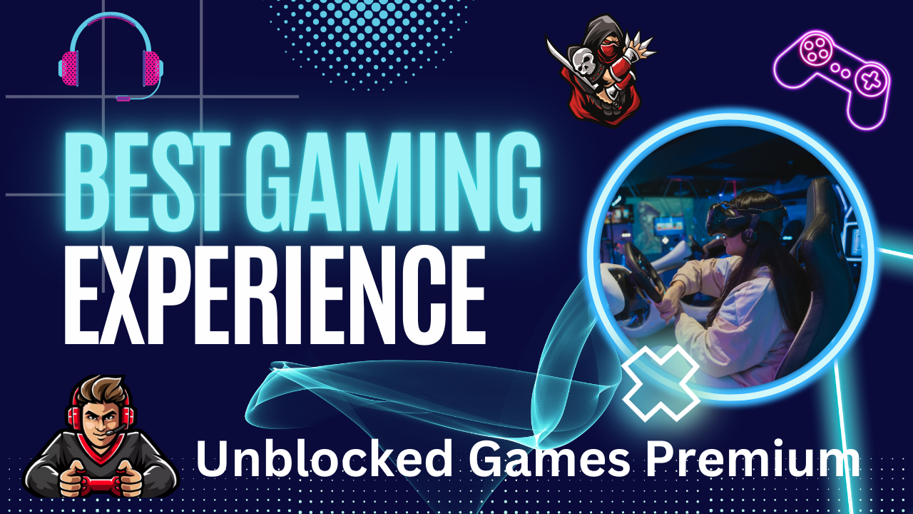 Unblocked Games Premium: Your Ultimate Portal to Gaming Freedom