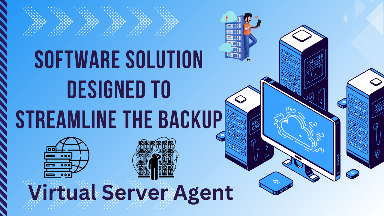 Virtual Server Agent: Redefining Data Management in the Digital Era