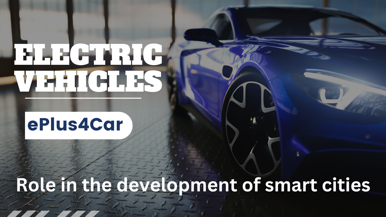 Unlocking the Potential: ePlus4Car’s Role in Smart City Development
