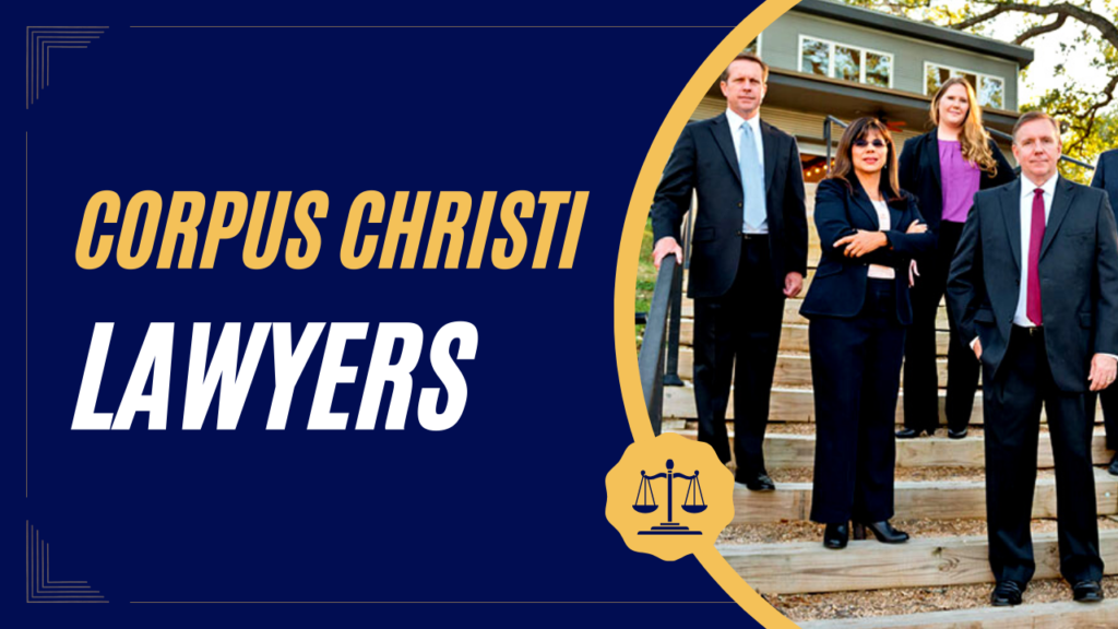 Corpus Christi Lawyers