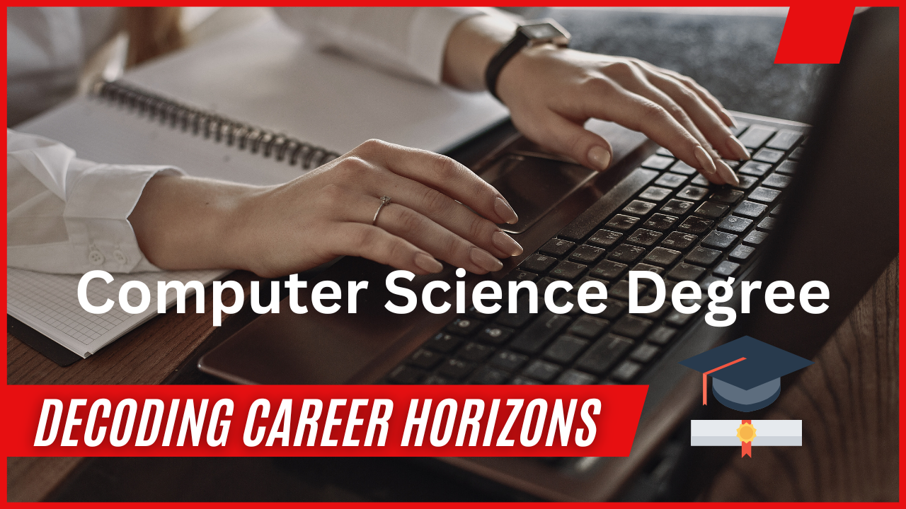 Decoding Career Horizons: The Power of a Computer Science Degree