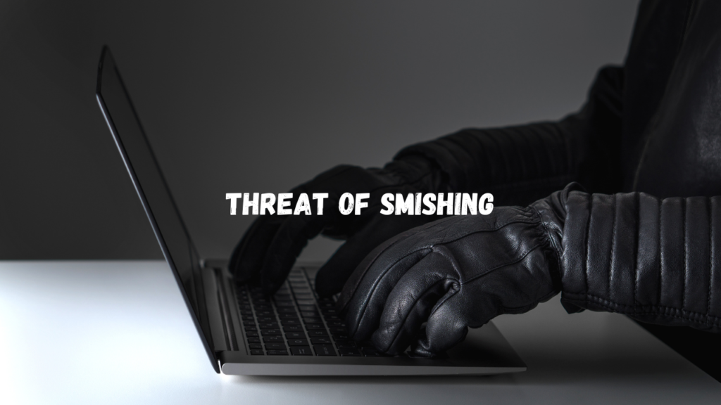 Threat of Smishing