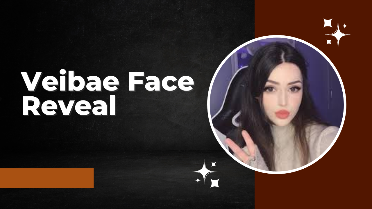 The Phenomenon of Veibae Face Reveal: A Detailed Look